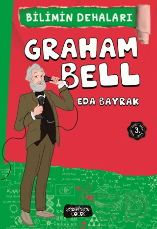 BİLİMİN DEHALARI - GRAHAM BELL