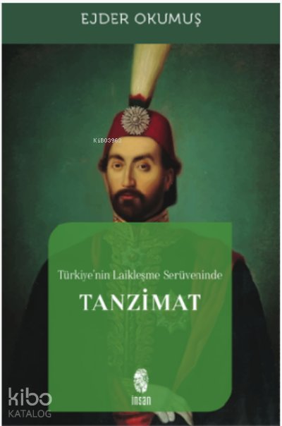 Türkiye'nin Laikleşme Serüveninde Tanzimat