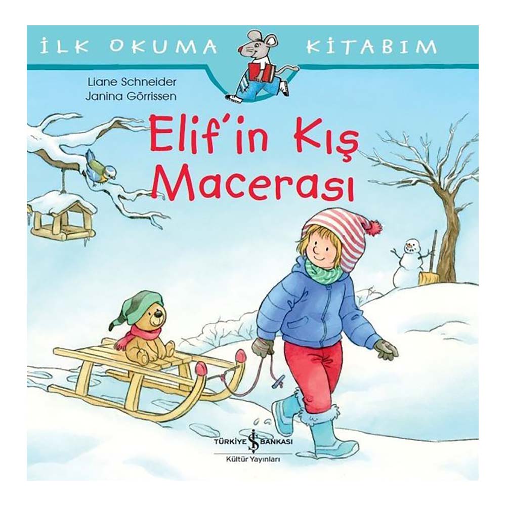 ELİFİN KIŞ MACERASI
