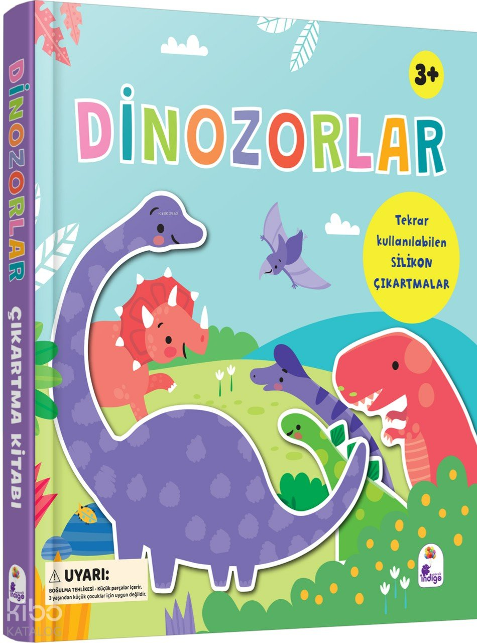 Dinozorlar - Silikon Çıkartmalı (Ciltli) - Holly Morris