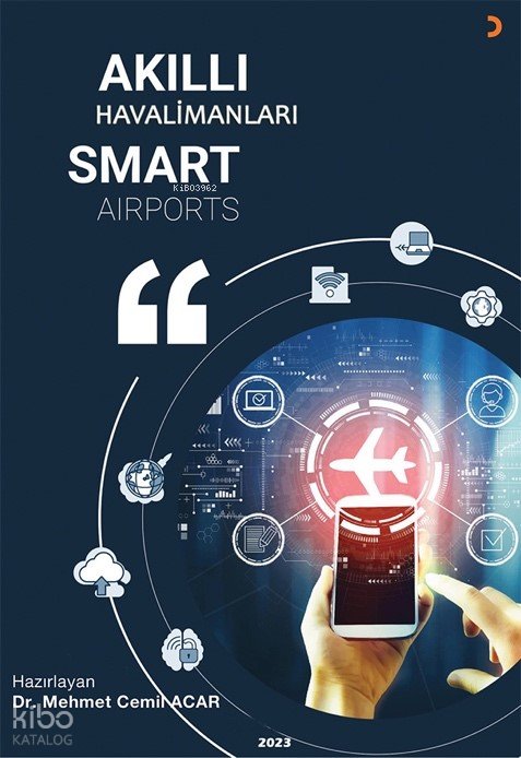 Akıllı Havalimanları Smart Airports - Mehmet Cemil Acar