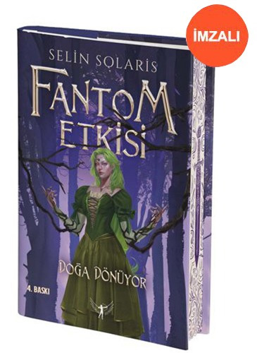 Fantom Etkisi Doğa Dönüyor