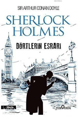 Dörtlerin Esrarı - Sherlock Holmes - Sir Arthur Conan Doyle