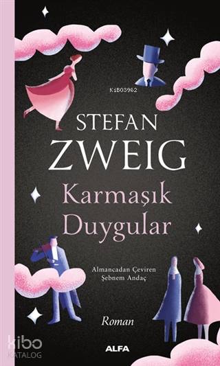 Karmaşık Duygular - Stefan Zweig