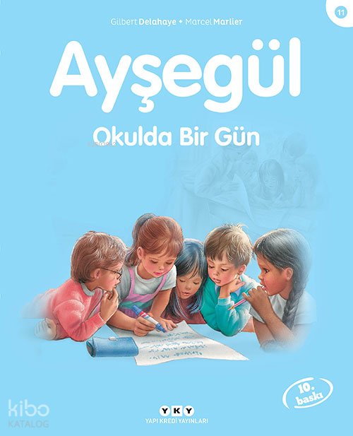 Ayşegül – Okulda Bir Gün - Marcel Marlier