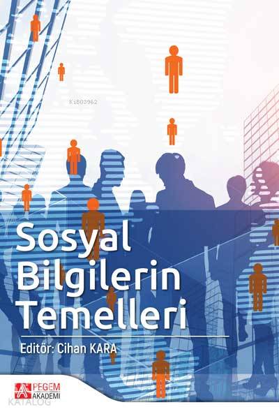 Sosyal Bilgilerin Temelleri - Mustafa Kılınç