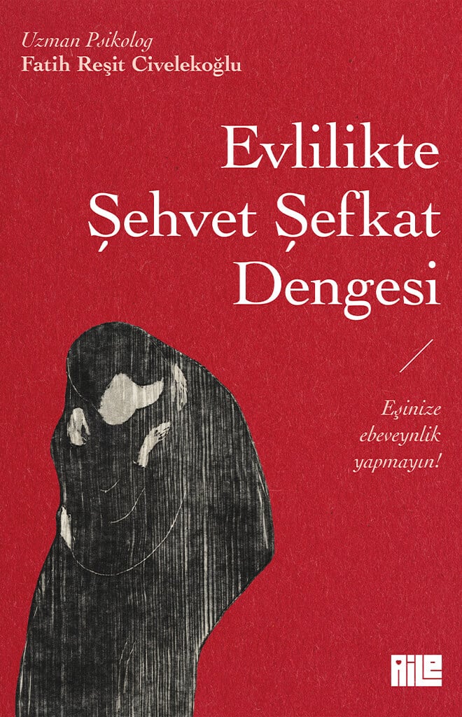 EVLİLİKTE ŞEHVET ŞEFKAT DENGESİ