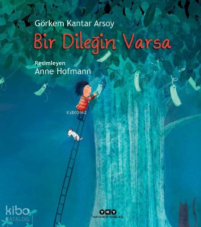 Bir Dileğin Varsa - Görkem Kantar Arsoy