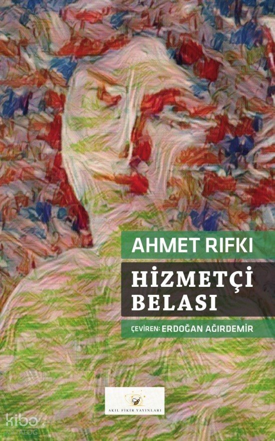 Hizmetçi Belası - Ahmet Rıfkı