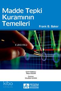 Madde Tepki Kuramının Temelleri