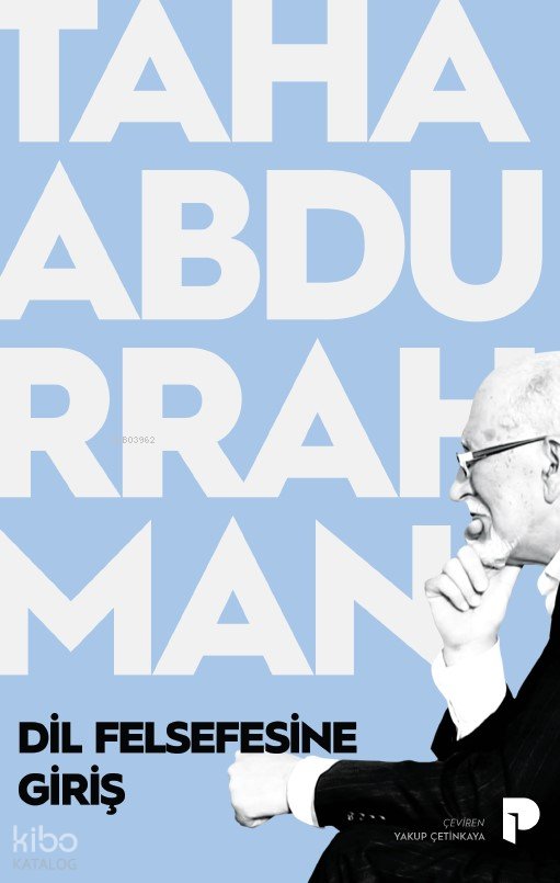 Dil Felsefesine Giriş - Taha Abdurrahman