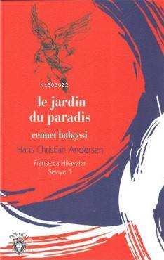 Cennet Bahçesi - Hans Christian Andersen