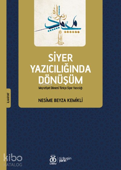 Siyer Yazıcılığında Dönüşüm