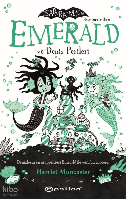 Emerald ve Deniz Perileri - Harriet Muncaster