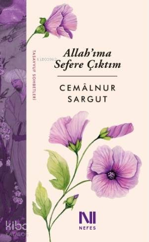 Allah'ıma Sefere Çıktım - Cemalnur Sargut
