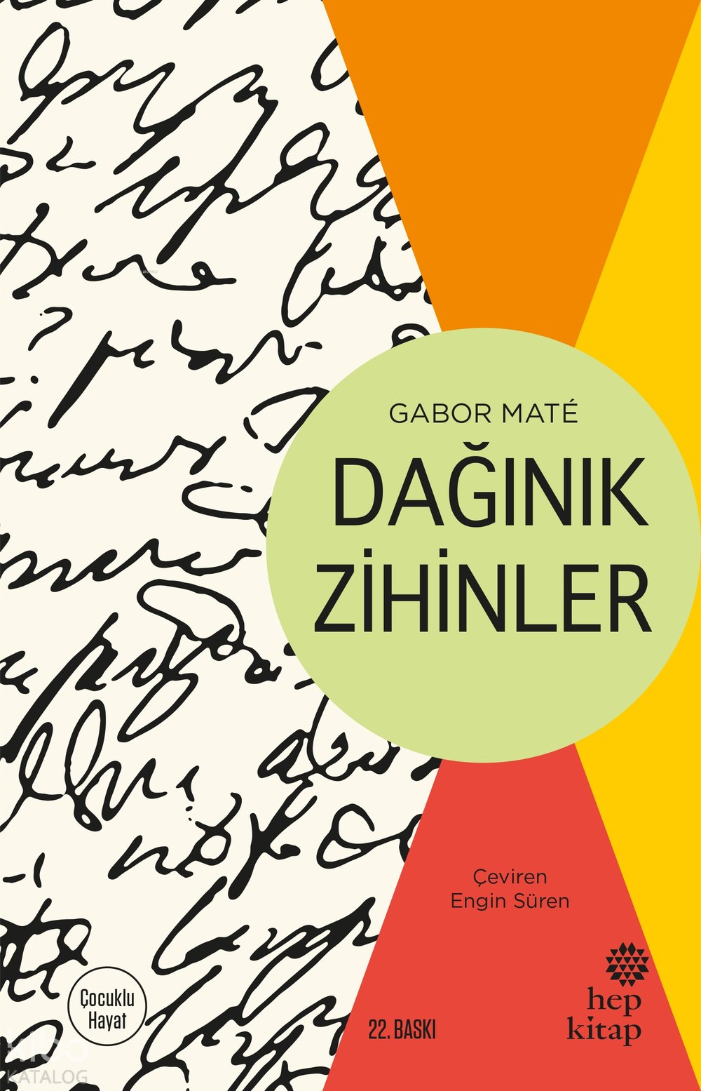 Dağınık Zihinler - Gabor Mate