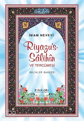 Riyazu's-Sâlihîn ve Tercümesi - Sâlihler Bahçesi (Küçük Boy) - İmam Nevevi