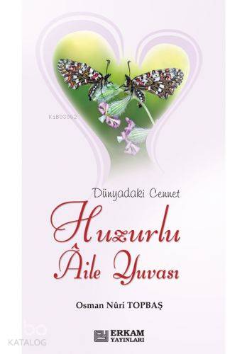 Huzurlu Aile Yuvası (Satalüks) Ciltli