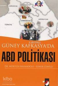 Güney Kafkasya'da ABD Politikası