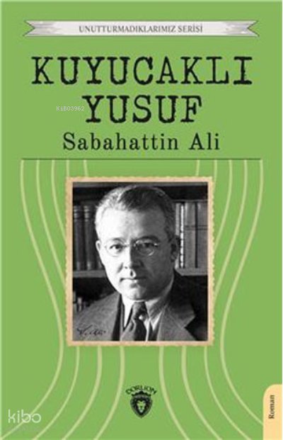 Kuyucaklı Yusuf - Sabahattin Ali