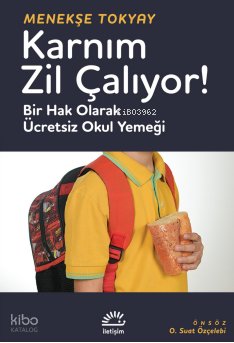 Karnım Zil Çalıyor!