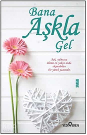 Bana Aşkla Gel - Akif Bayrak