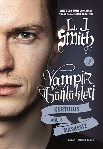 Vampir Günlükleri Kurtuluş Vol.1: Görünmeyen - L. J. Smith