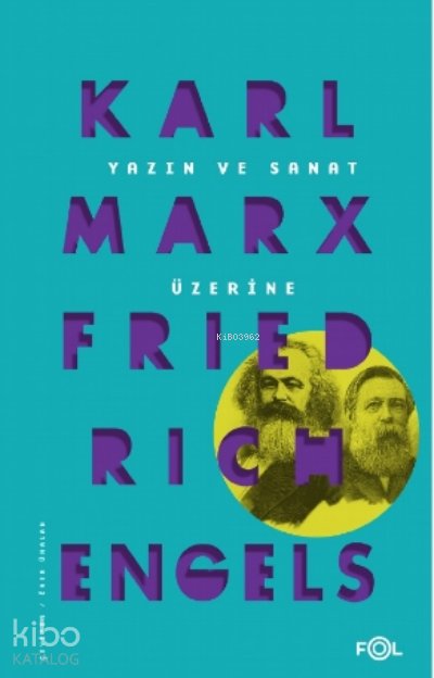 Yazın ve Sanat Üzerine - Karl Marx