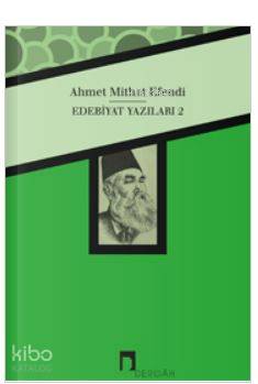 Edebiyat Yazıları 2 - Ahmet Mithat Efendi