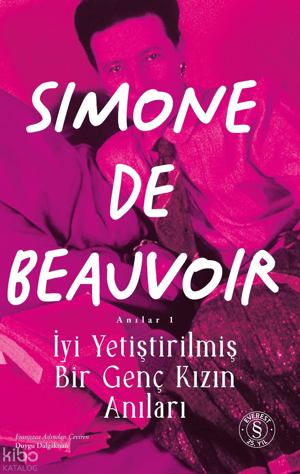 İyi Yetiştirilmiş Bir Genç Kızın Anıları - Simone De Beauvoir
