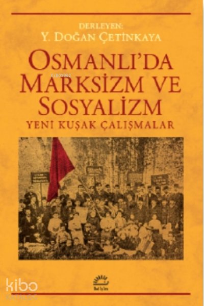 Osmanlı'da Marksizm ve Sosyalizm