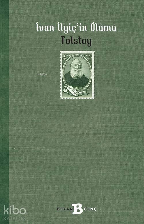 İvan İlyiç'in Ölümü - Lev Nikolayeviç Tolstoy