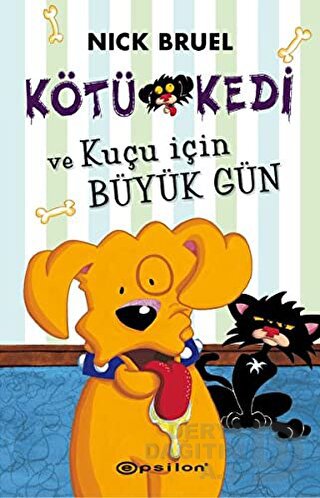 KÖTÜ KEDİ 8 KUÇU İÇİN BÜYÜK GÜN