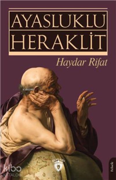 Ayasluklu Heraklit - Haydar Rifat