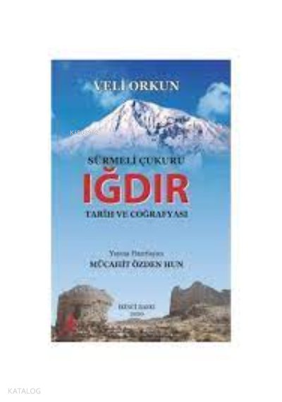 Sürmeli Çukuru: Iğdır-Tarih ve Coğr, Clz