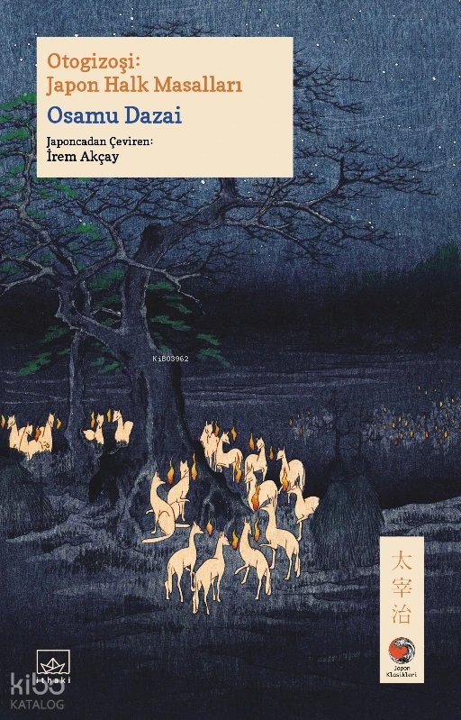 Otogizoşi: Japon Halk Masalları - Osamu Dazai