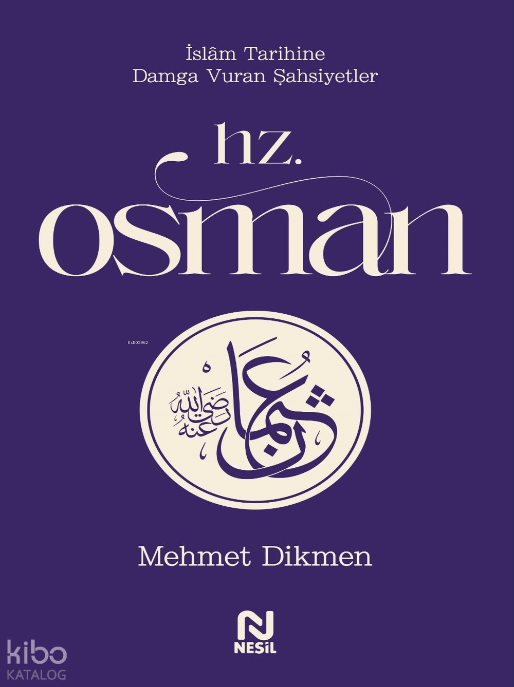 Hz. Osman - Mehmet Dikmen