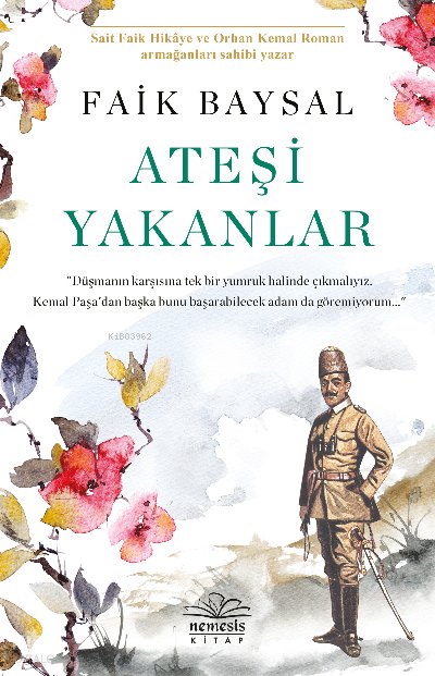 Ateşi Yakanlar - Faik Baysal