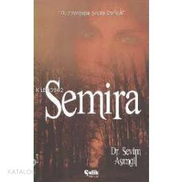 Semira - Sevim Asımgil