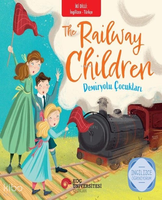 The Railway Children - Demiryolu Çocukları