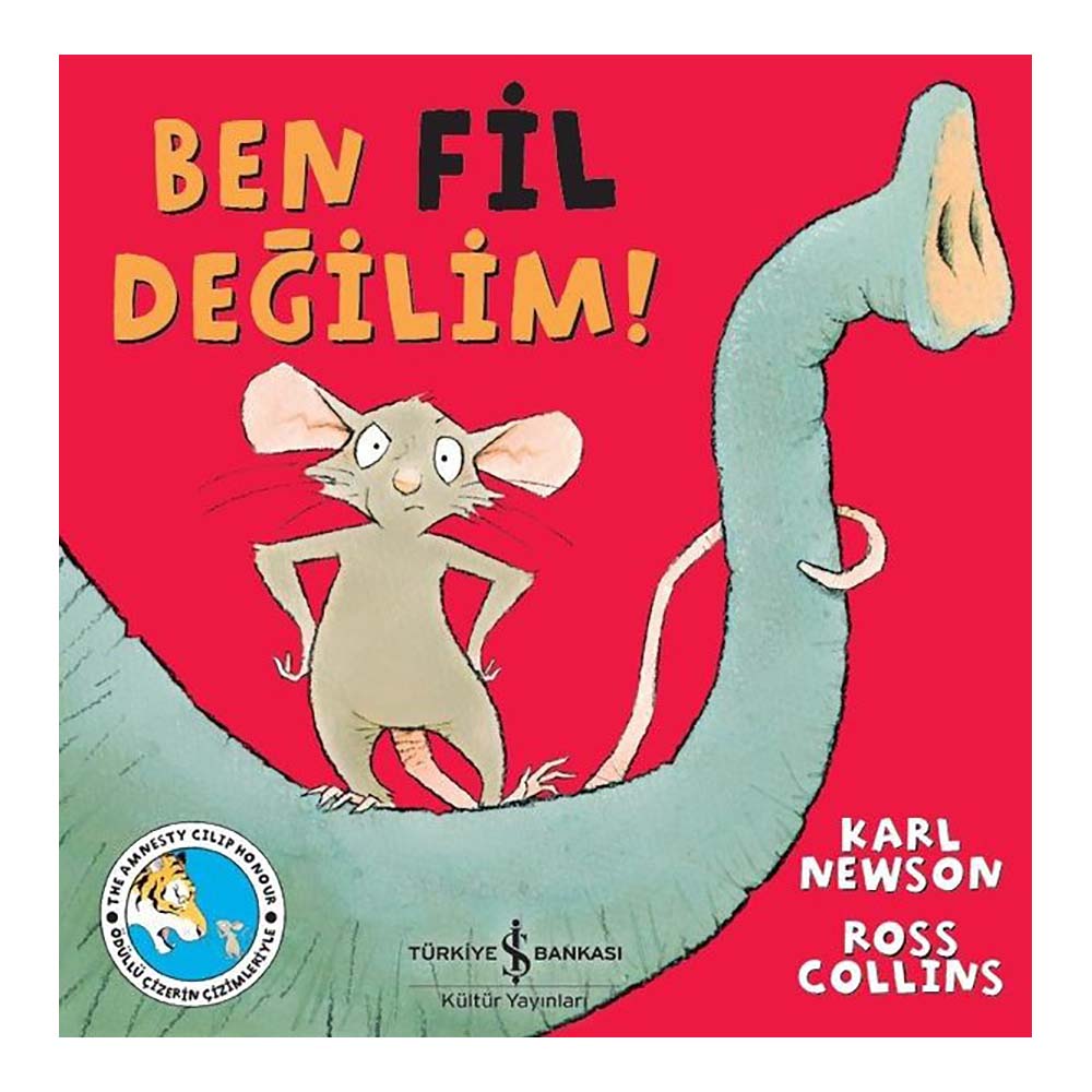BEN FİL DEĞİLİM