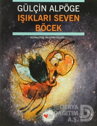 Işıkları Seven Böcek