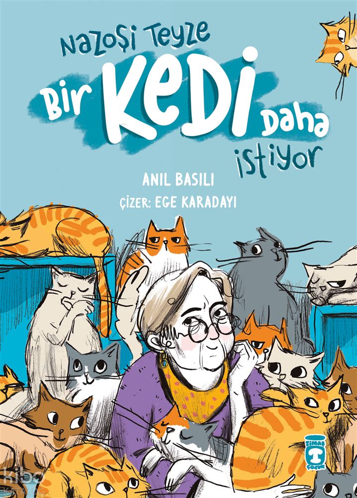 NAZOŞİ TEYZE BİR KEDİ DAHA İSTİYOR