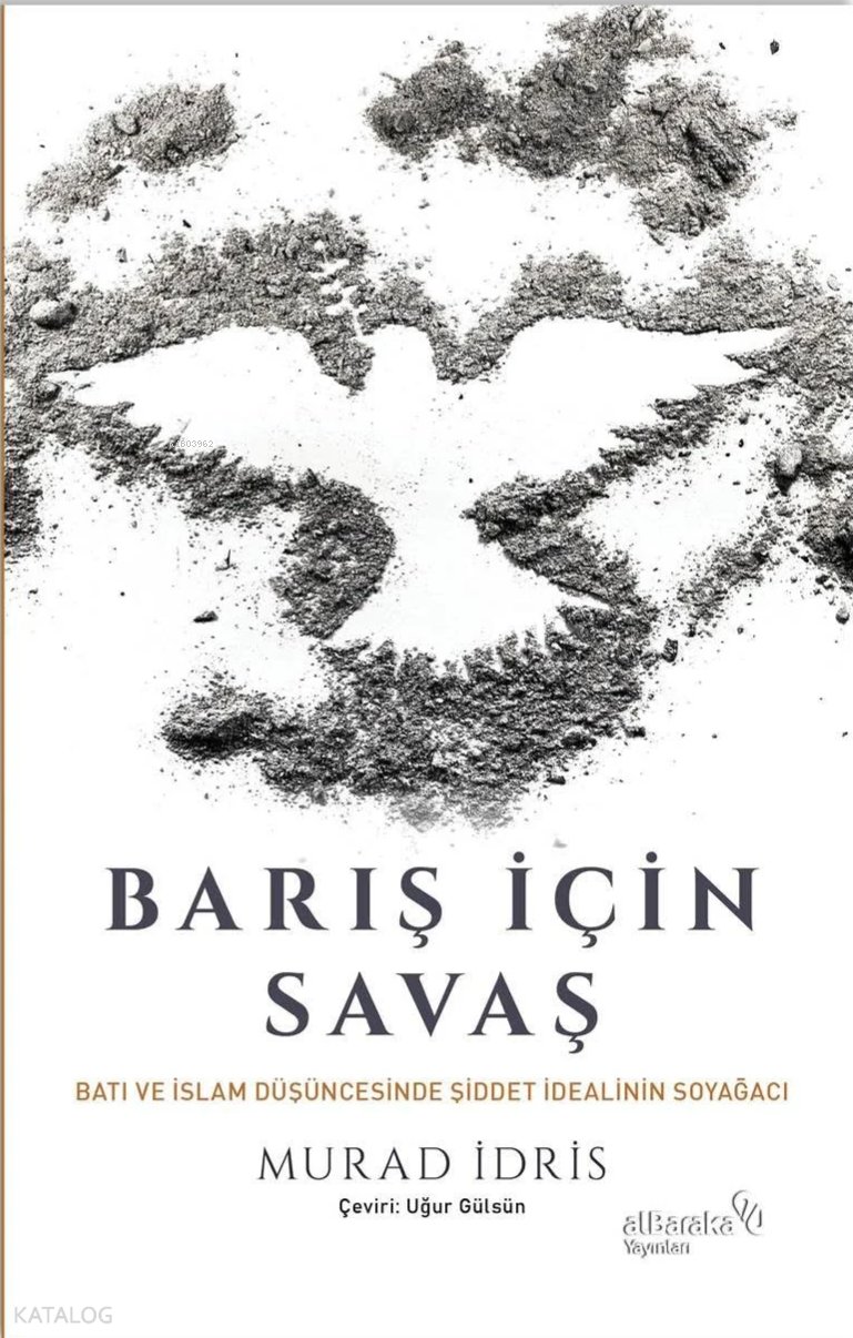 Barış İçin Savaş - Murad İdris
