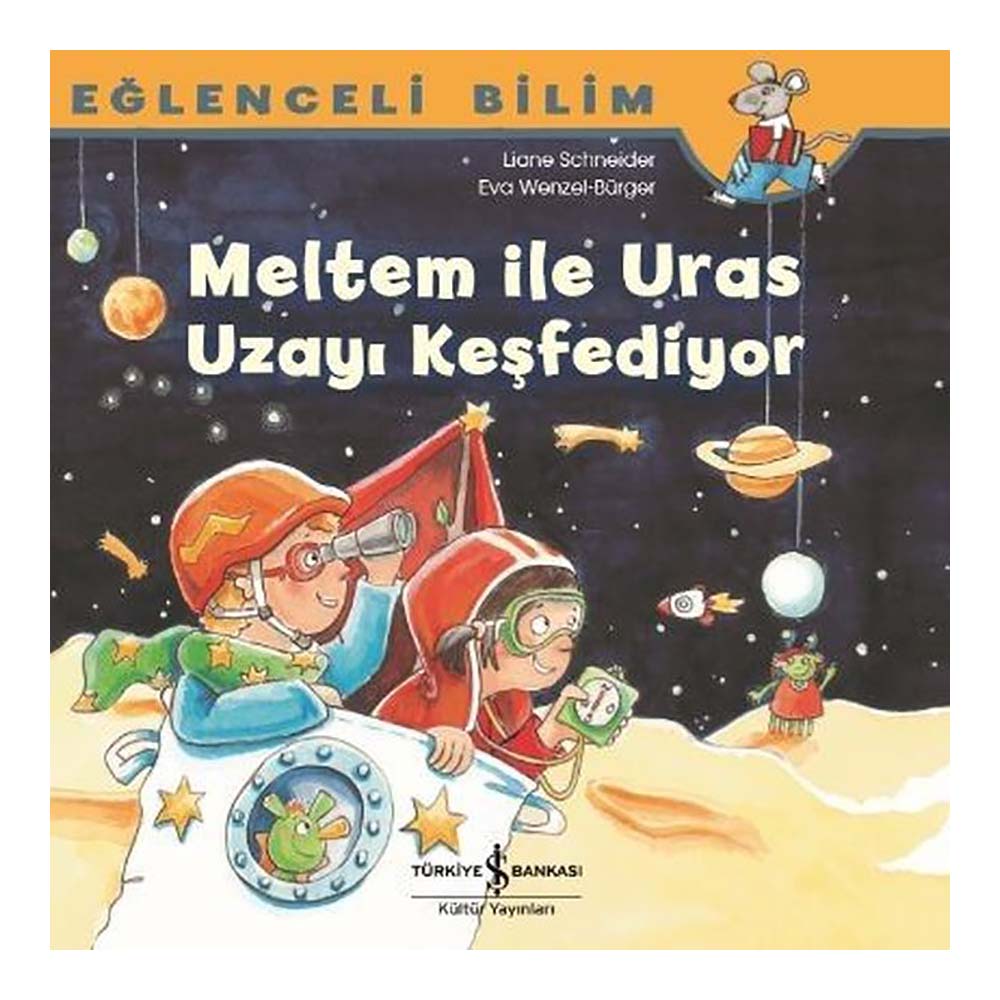 MELTEM İLE URAS UZAYI KEŞFEDİYOR