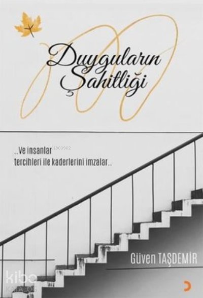 Duyguların Şahitliği ..
