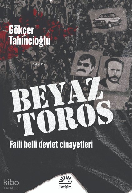 Beyaz Toros - Gökçer Tahincioğlu