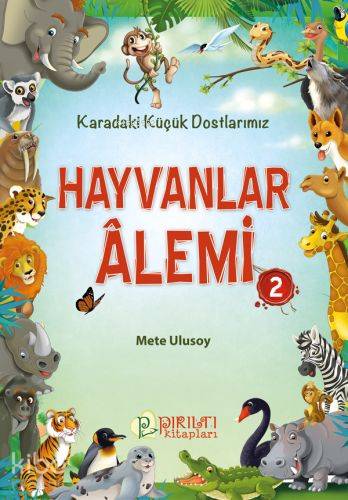Hayvanlar Alemi - 2 - Mete Ulusoy