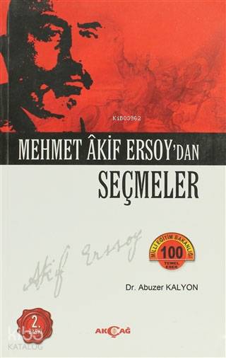 Mehmed Akif Ersoy'dan Seçmeler - Abuzer Kalyon