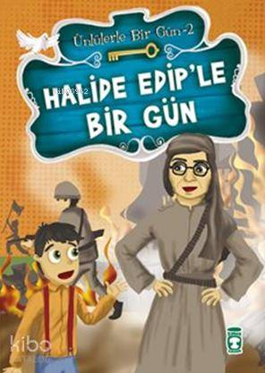 Halide Edip'le Bir Gün - Mustafa Orakçı